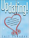 UpDating!: How to Get a Man or Woman Who Once Seemed Out of Your League